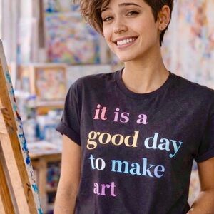 "It's a Good Day to Make Art" Colorful Graphic Tee - Short Sleeve